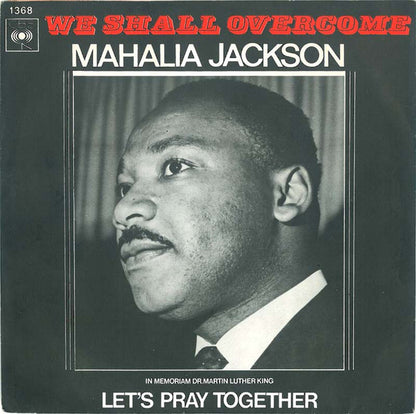 Mahalia Jackson : We Shall Overcome (7", Mono)