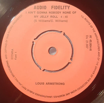 Louis Armstrong : I Ain't Gonna Give Nobody None Of My Jelly Roll / Bill Bailey (7")