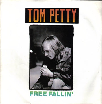 Tom Petty : Free Fallin' (12")