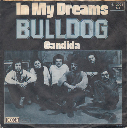 Bulldog (6) : In My Dreams (7", Single)