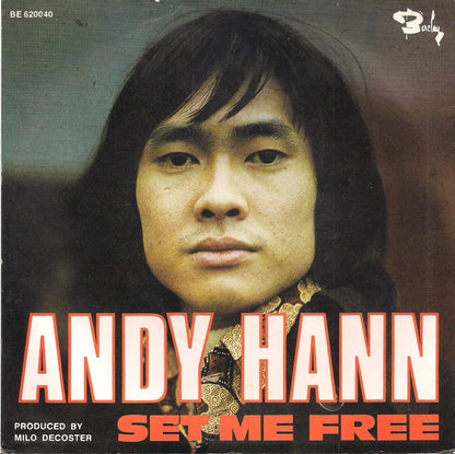 Andy Hann : When I See You / Set Me Free (7", Single)