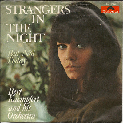 Bert Kaempfert & His Orchestra Featuring Fred Moch : Strangers In The Night (7", Mono)