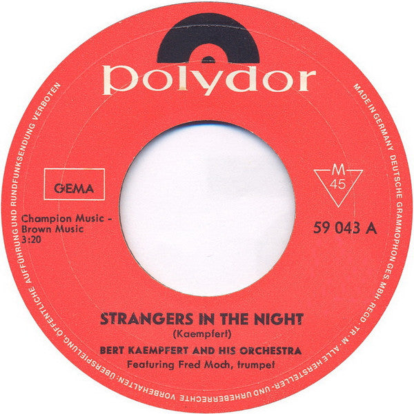 Bert Kaempfert & His Orchestra Featuring Fred Moch : Strangers In The Night (7", Mono)