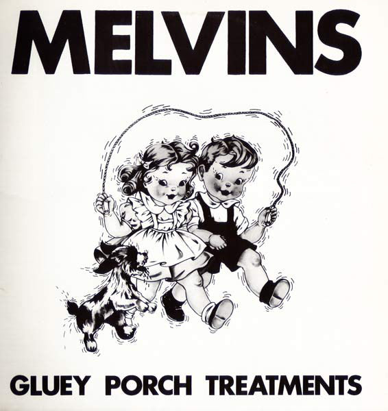 Melvins : Gluey Porch Treatments (LP, Album)