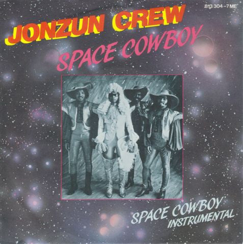 The Jonzun Crew : Space Cowboy (7", Single)