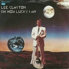 Lee Clayton : Oh How Lucky I Am (7", Single)