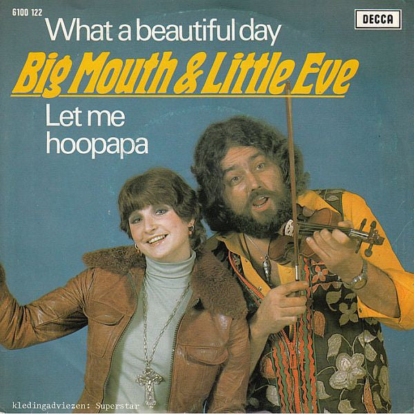 Big Mouth & Little Eve : What A Beautiful Day (7", Single)