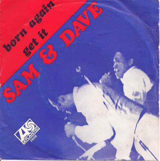 Sam & Dave : Born Again (7", Single)