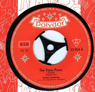 Helmut Zacharias Und Seine Verzauberten Geigen : The Tipsy Piano (7", Single, Mono)