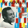 Jay Novelle : If This Ain't Love (7