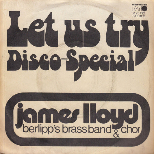 James Lloyd, Berlipp's Brass Band & Chor : Let Us Try (7", Single)