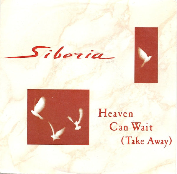 Siberia (8) : Heaven Can Wait (Take Away) (7", Single)