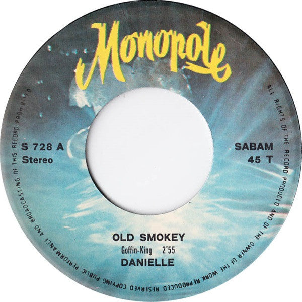 Danielle (29) : Old Smokey / Swinging Little Bobby (7", Single)