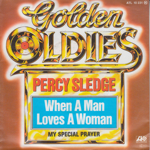 Percy Sledge : When A Man Loves A Woman / My Special Prayer (7", Single, RE)