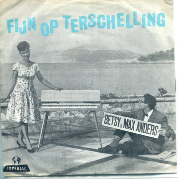 Max En Betsy Anders : Fijn Op Terschelling (7", Single)