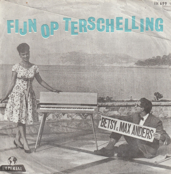 Max En Betsy Anders : Fijn Op Terschelling (7", Single)