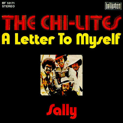 The Chi-Lites : A Letter To Myself / Sally (7")