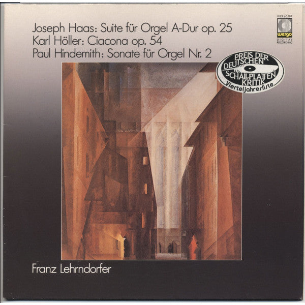 Joseph Haas / Karl Höller / Paul Hindemith, Franz Lehrndorfer : Suite Für Orgel A-dur Op. 25 / Ciacona Op. 54 / Sonate Für Orgel Nr. 2 (LP, Album, Dig)