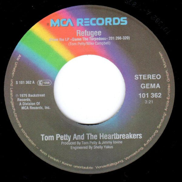 Tom Petty And The Heartbreakers : Refugee / It's Rainin' Again (7", Single)