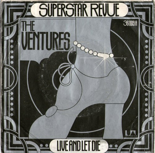 The Ventures : Superstar Revue / Live And Let Die (7")