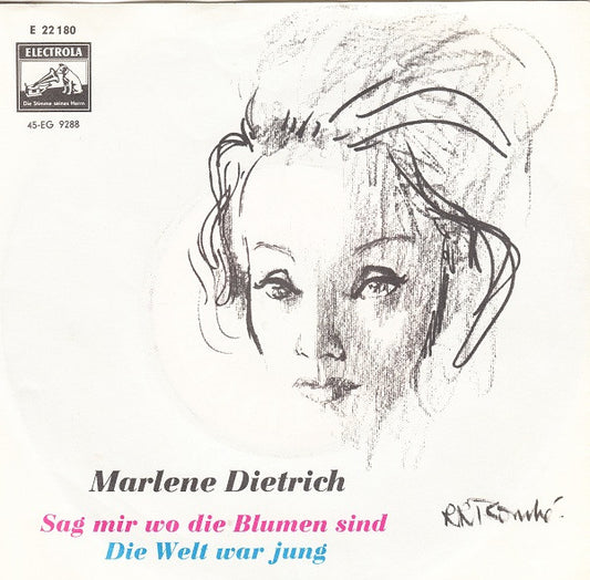 Marlene Dietrich : Sag Mir Wo Die Blumen Sind / Die Welt War Jung (7", Single, Mono)