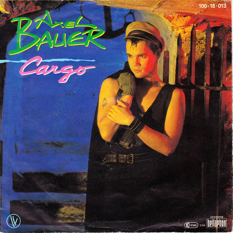 Axel Bauer : Cargo (7", Single)