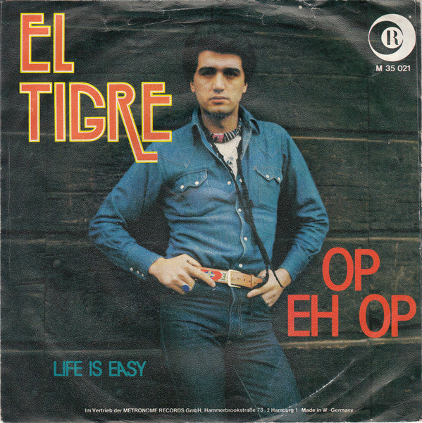 El Tigre (2) : Op Eh Op (7", Single)