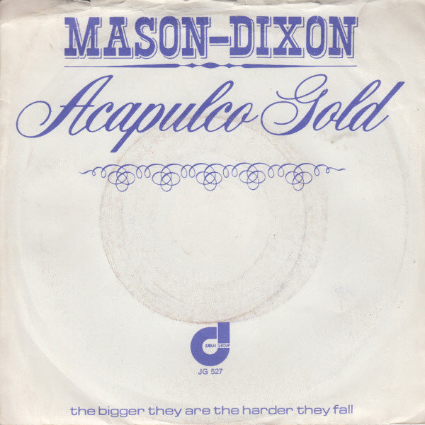 Mason & Dixon : Acapulco Gold (7", Single)