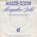 Mason & Dixon : Acapulco Gold (7