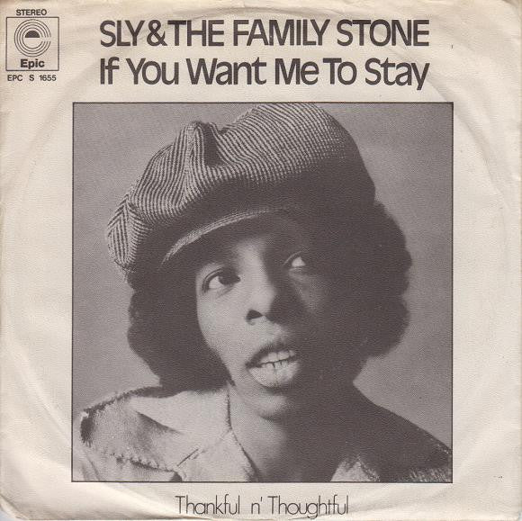 Sly & The Family Stone : If You Want Me To Stay / Thankful N' Thoughtful (7", Single)