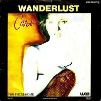 Caro (7) : Wanderlust / Far From Home (7", Single)