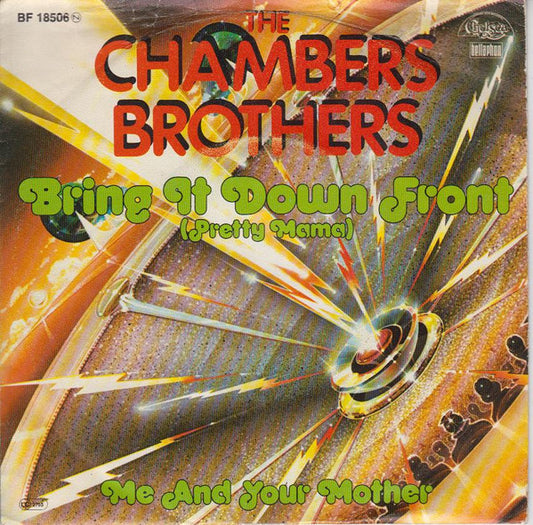 The Chambers Brothers : Bring It Down Front (Pretty Mama) (7")