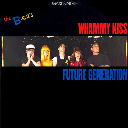 The B-52's : Whammy Kiss / Future Generation (12", Maxi)