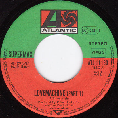 Supermax : Love Machine (Part I & II) (7", Single)