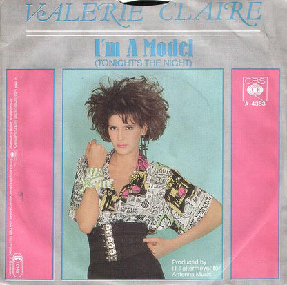 Valerie Claire : I'm A Model (Tonight's The Night) (7", Single)