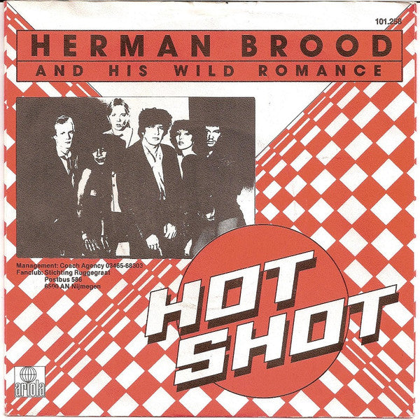 Herman Brood & His Wild Romance : Hot Shot (7", Single)