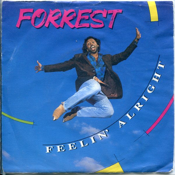 Forrest : Feelin' Alright (7", Single)