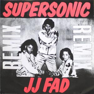 J.J. Fad : Supersonic Remix (7")