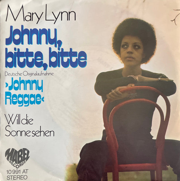 Mary Lynn (7) : Johnny, Bitte, Bitte / Will Die Sonne Sehen (7")