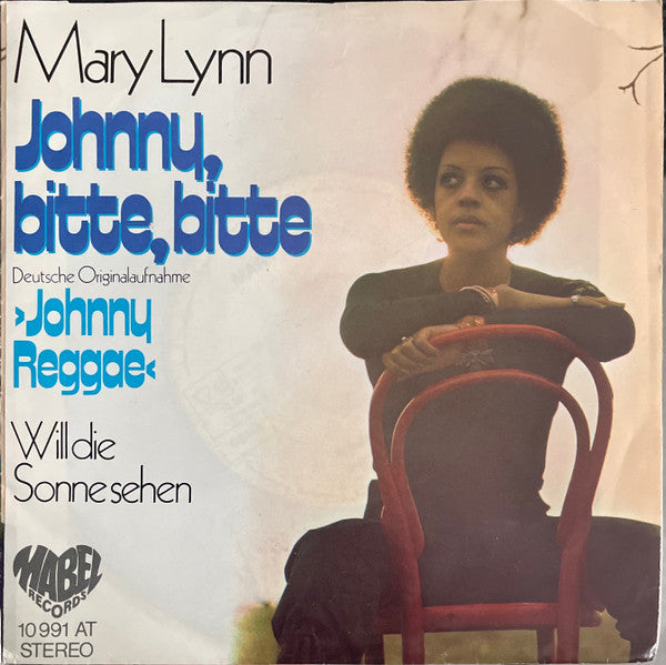 Mary Lynn (7) : Johnny, Bitte, Bitte / Will Die Sonne Sehen (7")