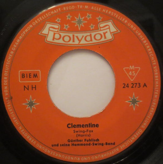 Günter Fuhlisch Und Seine Hammond Swing Band : Clementine / Christopher Columbus (7", Single)