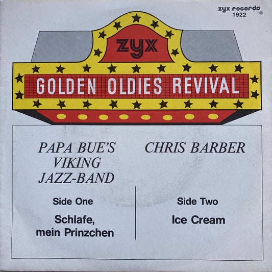 Papa Bue's Viking Jazz Band / Chris Barber : Schlafe Mein Prinzchen / Ice Cream (7")