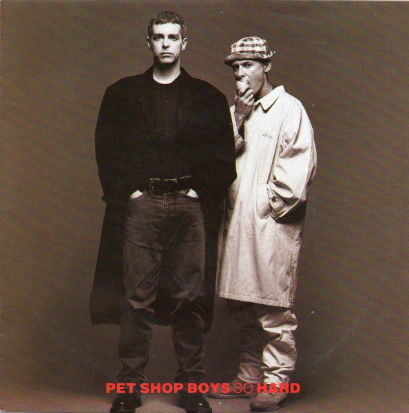 Pet Shop Boys : So Hard (7", Single)