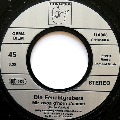 Die Feuchtgrubers : Mir Zwoa G'hörn Z'samm! (7", Single)