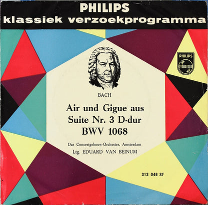 Johann Sebastian Bach, Concertgebouworkest Ltg. Eduard van Beinum : Air Und Gigue Aus Suite Nr. 3 D-Dur BWV 1068 (7")