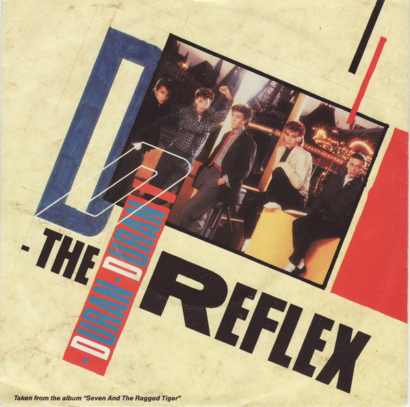 Duran Duran : The Reflex (7", Single)