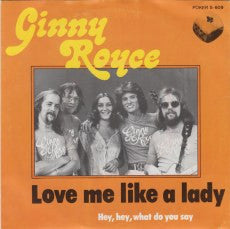 Ginny Royce : Love Me Like A Lady (7", Single)