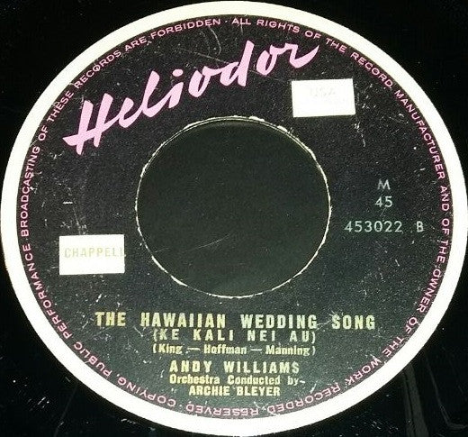 Andy Williams : The House Of Bamboo - The Hawaiian Wedding Song (7")