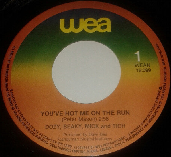 Dozy, Beaky, Mick & Tich : You've Got Me On The Run (7", Single)