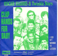 Oscar Harris And The Twinkle Stars : Clap Hands For Baby (7", Single, Mono, Blu)